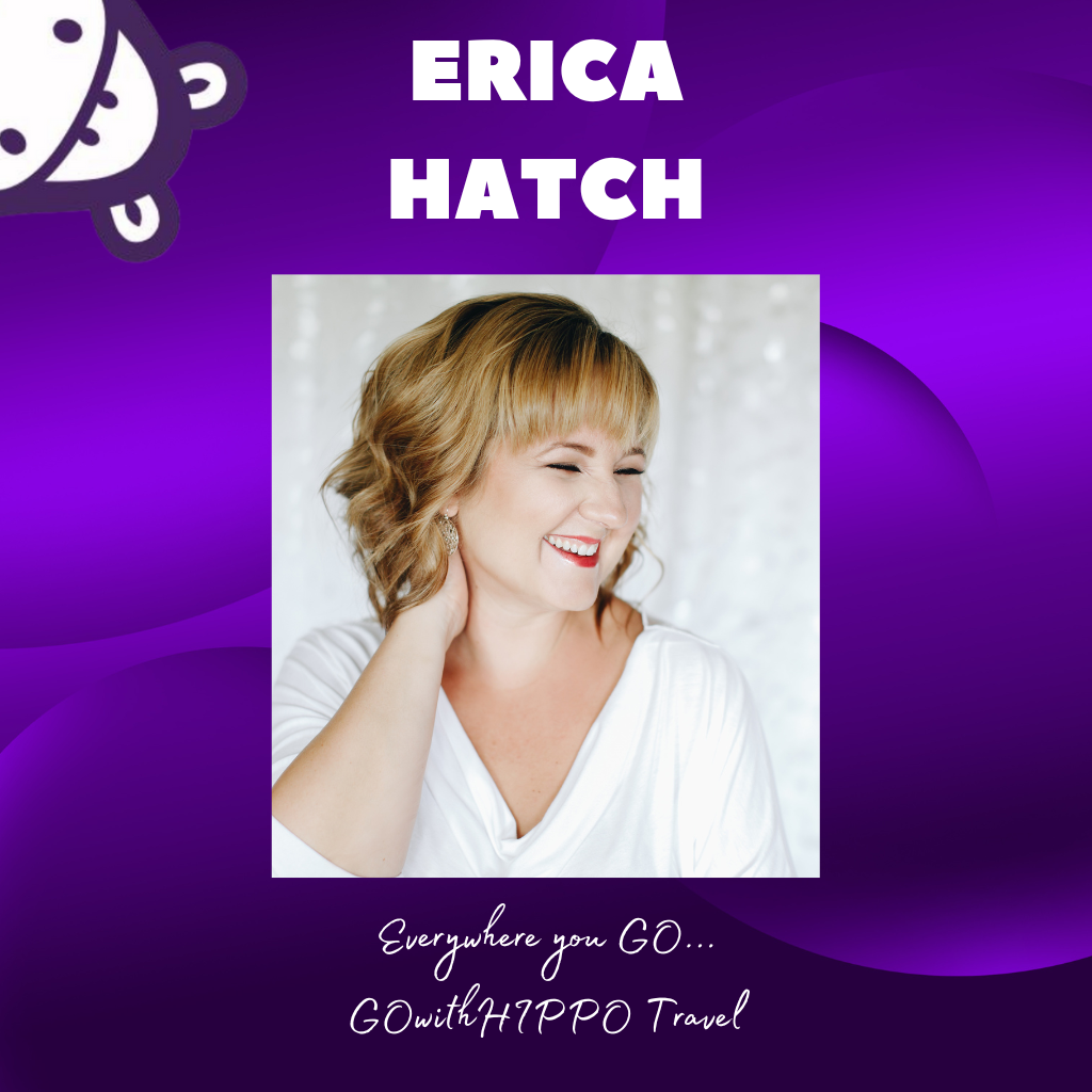 GOwithHIPPO Travel Agent, Erica Hatch, GOwithHIPPO Travel